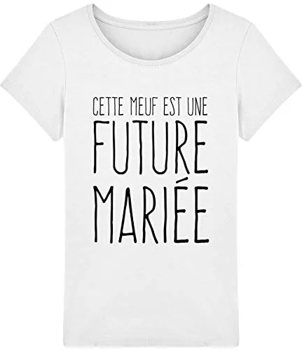 Grafeek T-Shirt Femme EVJF Mariage Cette meuf est Une Future mariée en Coton