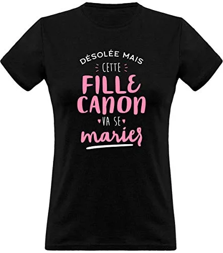 T Shirt Femme Cette Fille va se marier | Imprimé en France, Cadeau Femme Humour Maman Anniversaire Original Rigolo…