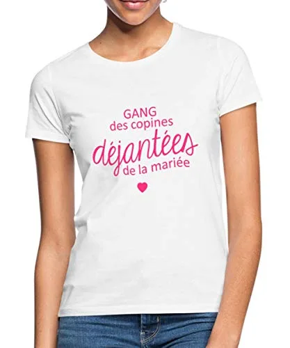 Spreadshirt® EVJF Copines Déjantées De La Mariée T-Shirt Femme